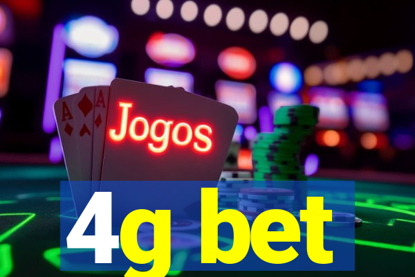 4g bet